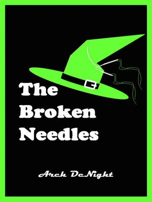 cover image of The Broken Needles